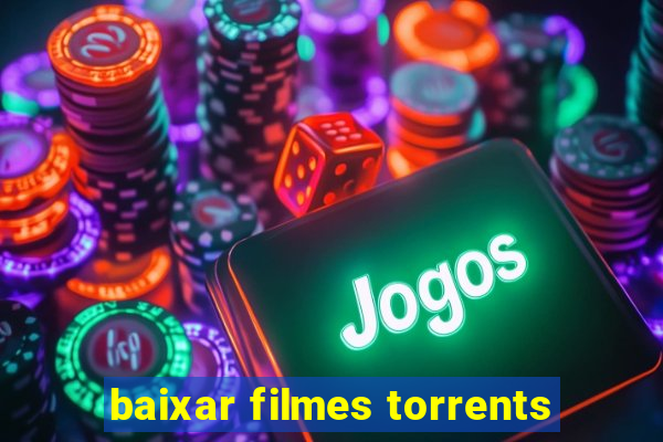 baixar filmes torrents